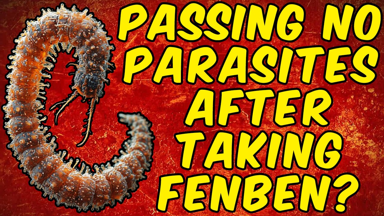 Why You're Passing No Parasites After Taking Fenbendazole!