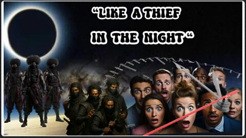 2 PETER 3:10 "Like a THIEF in the night