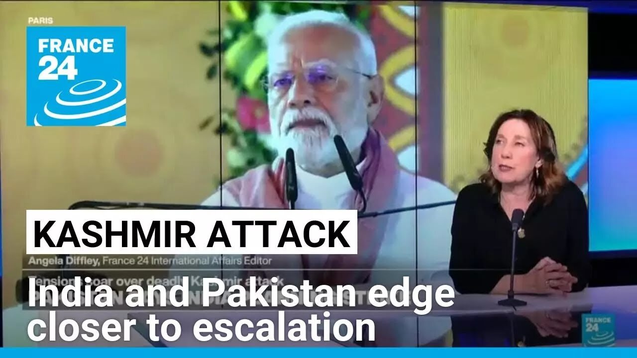 India and Pakistan edge closer to escalation over Kashmir attack