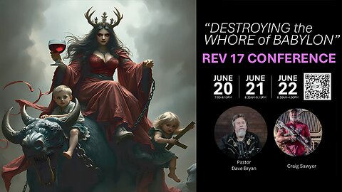 Destroying the Whore of Babylon Conference - Anti-Human Trafficking Summit - Craig Sawyer