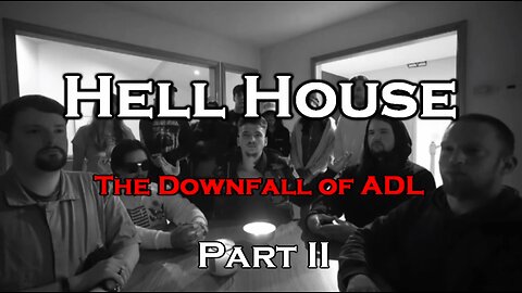 Hell House: The Downfall of ADL [Part II]