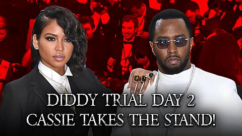 Former Fed Explains Diddy Trial Day 2. Cassie Takes Stand!