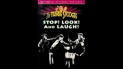 The Three Stooges Movie - Stop! Look! and Laugh! - Curly Howard Era - 1960