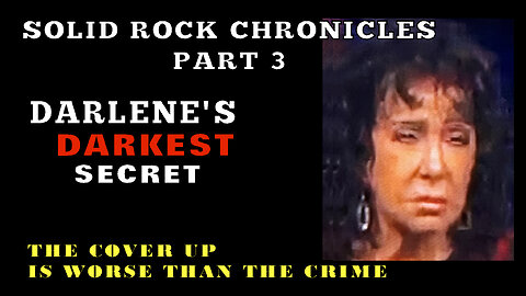 SOLID ROCK CHRONICLES - DARLENE'S DARKEST SECRET