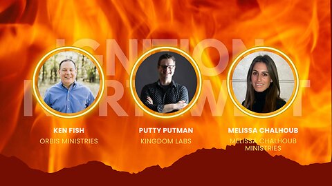 Ignition Northwest 2025 - Session 12 - Ken Fish, Putty Putman & Melissa Chalhoub