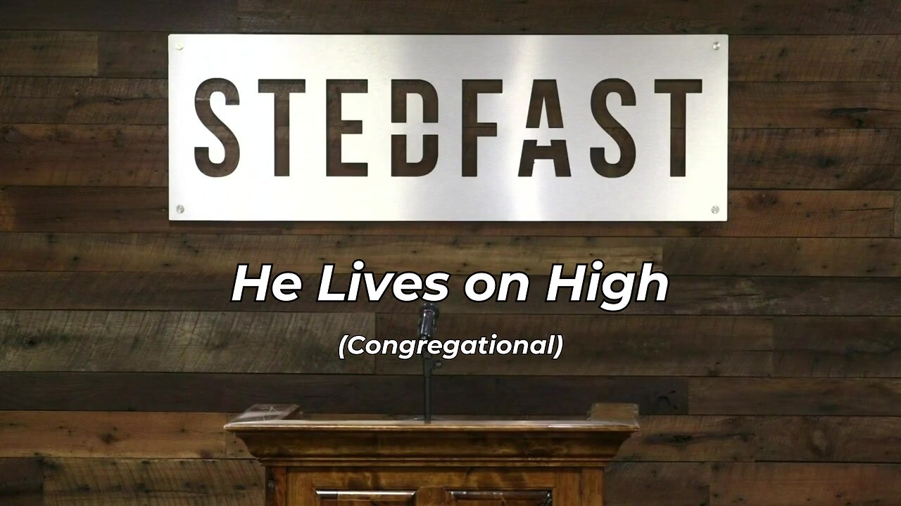 #32 He Lives On High Congregational (SBC)