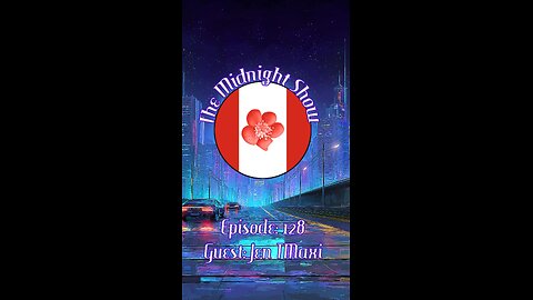 The Midnight Show Episode 128 (Guest: Jen TMaxi)