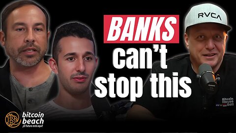 Can Banks Stop Bitcoin? Lessons from El Salvador | Jeremy Almond & CK Snarks