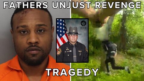 Fathers Unjust REVENGE On Deputy For SLAIN SON