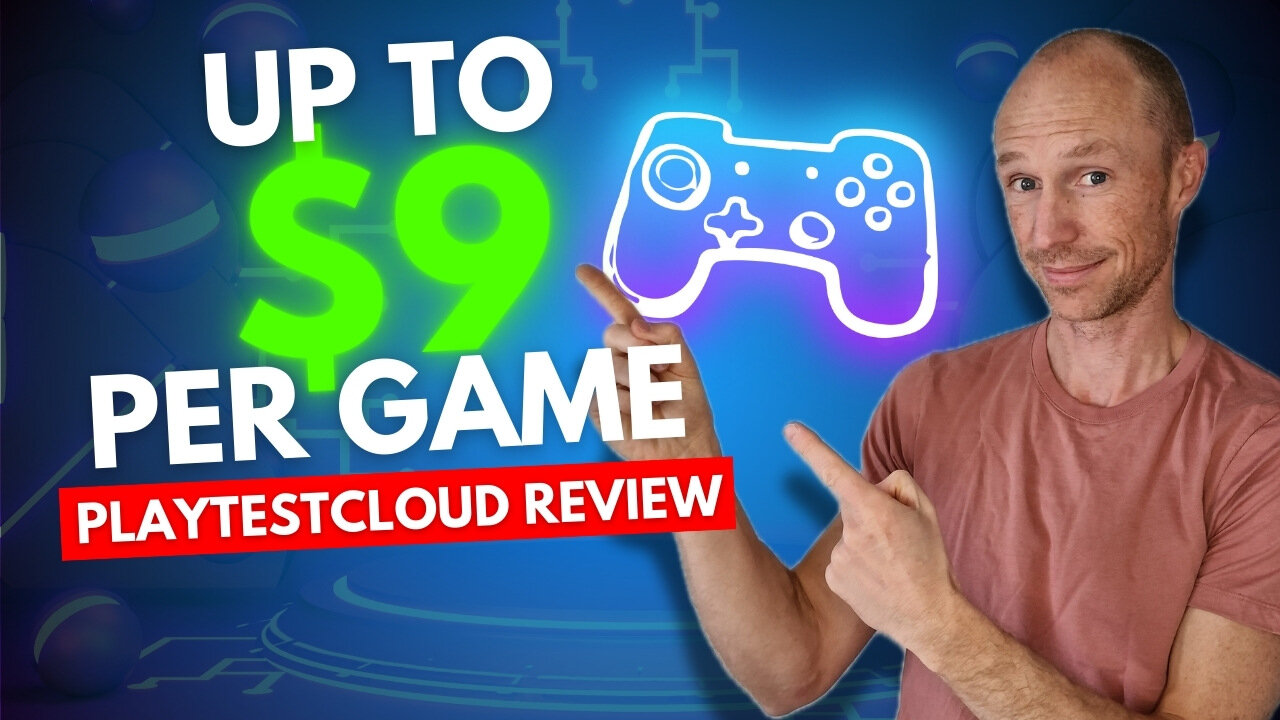 Earn $9 Every 15 Minutes Playing New Games – PlaytestCloud Review (Pros & Cons)