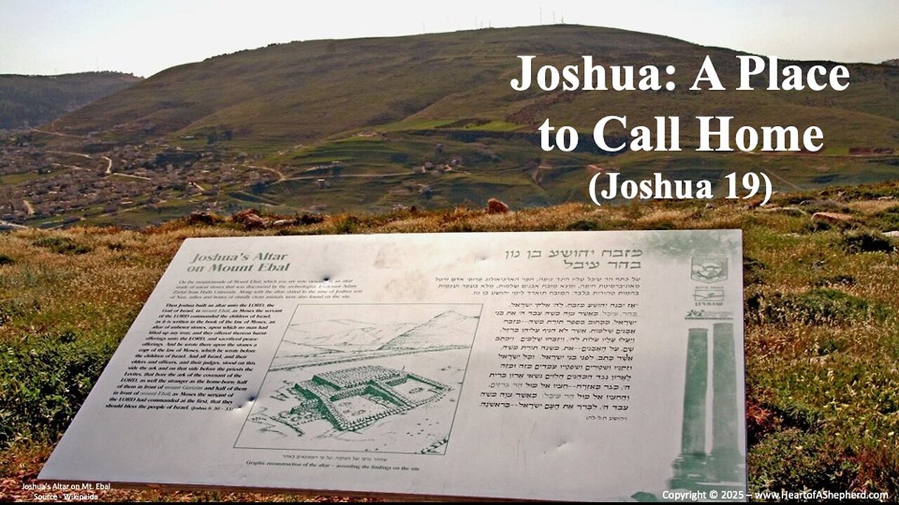 Joshua: A Place to Call Home (Joshua 19) - A daily Bible study from www.HeartofAShepherd.com.