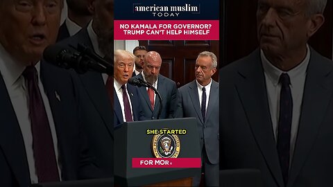 No Kamala for Governor? Trump can't hlep himself.