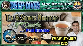 TEA & SCONES WITH GENE DECODE & PAUL BROOKER FRIDAY 18TH JULY 2025