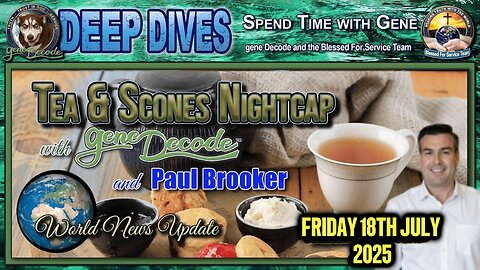 TEA & SCONES WITH GENE DECODE & PAUL BROOKER FRIDAY 18TH JULY 2025