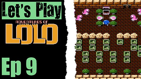 Let's Play Adventures Of Lolo - 09 The Floor Is Lava