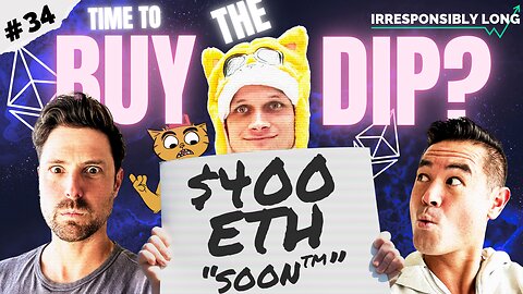 I'll Buy ETH Again Under $400 | Ep. 34