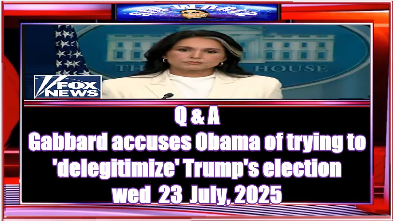 Q & A Gabbard accuses Obama of trying to 'delegitimize' Trump's election