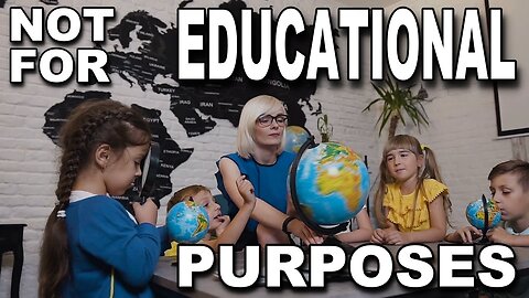 Globes are NOT for educational purposes - Flat Earth