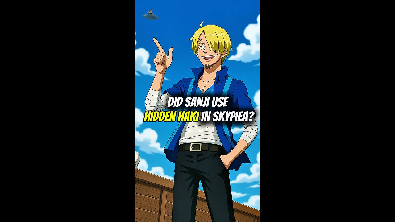 Did Sanji Use Hidden Haki in SkyPiea? #onepiece #strawhats #eloypiece