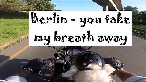 Berlin - You take my breath away