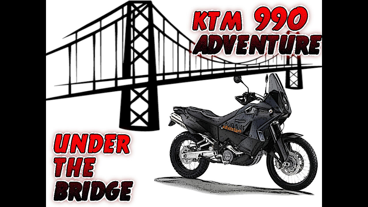 KTM 990 Adventure - under the bridge