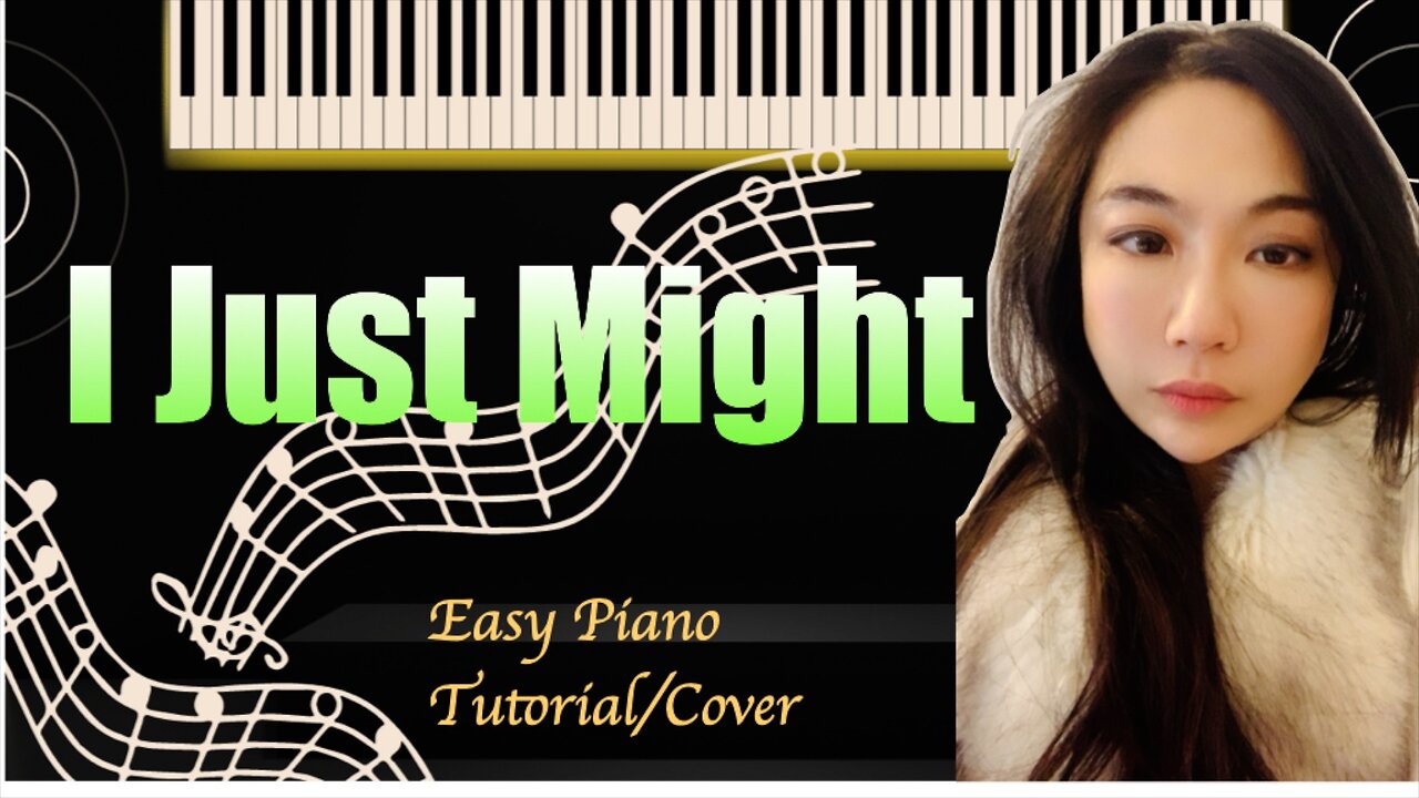 I Just Might PIANO Easy Slow Short Tutorial