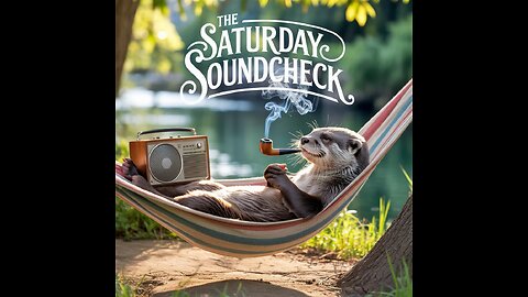 THE SATURDAY SOUNDCHECK
