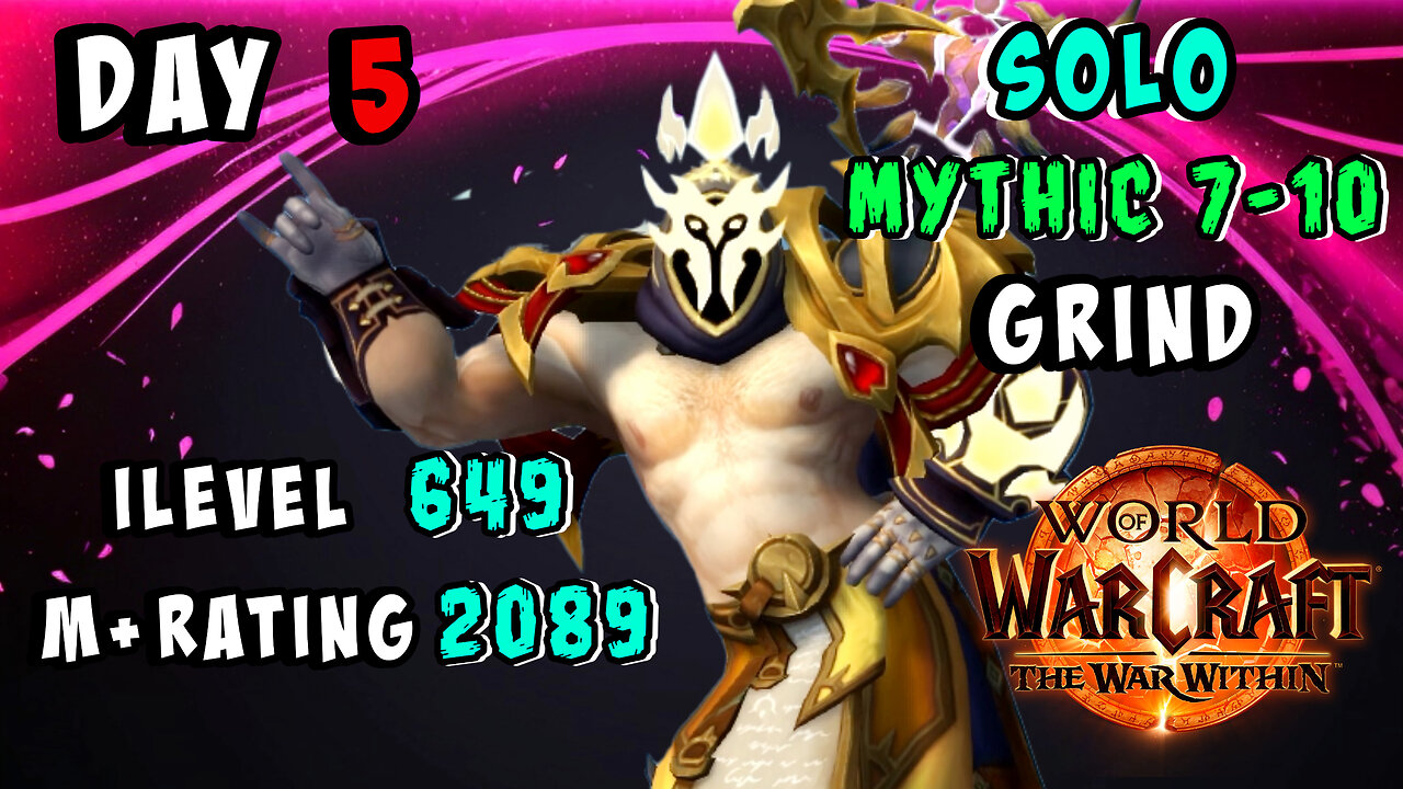 🔴LIVE - DAY 5 - WOW NOOB TAKES ON MYTHIC + DUNGEON SYSTEM - WAR WITHIN WORLD OF WARCRAFT RETAIL