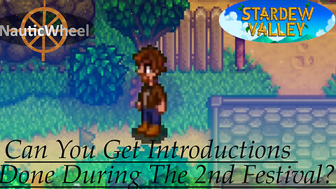 Stardew Valley: Can You Complete Introductions Quest During Festival #2