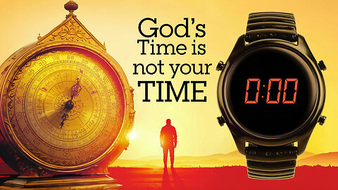 Why God’s Timing Requires a Different Clock | Faith Forward Friday