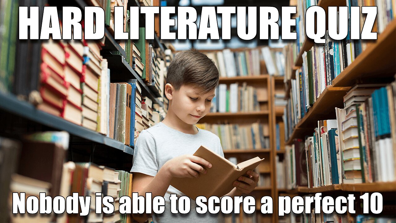 HARD Literature Quiz