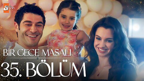 Bir Gece Masali - Capitulo 35 (Final)