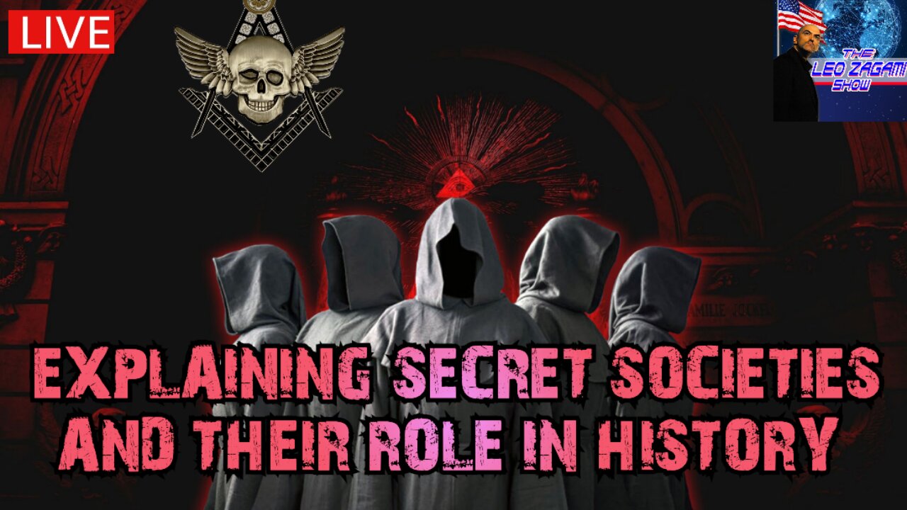 EXPLAINING SECRET SOCIETIES AND THEIR ROLE IN HISTORY