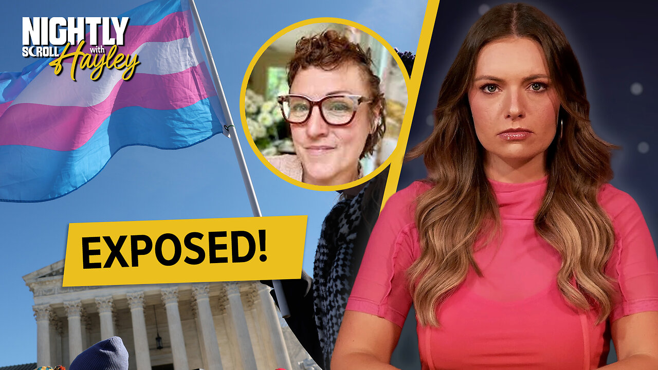 Exposing Transgenderism w/ Amy Sousa - Nightly Scroll w/ Hayley Caronia (Ep.186)