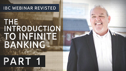 2018 Banking With Life Webinar Revisited (Part 1)
