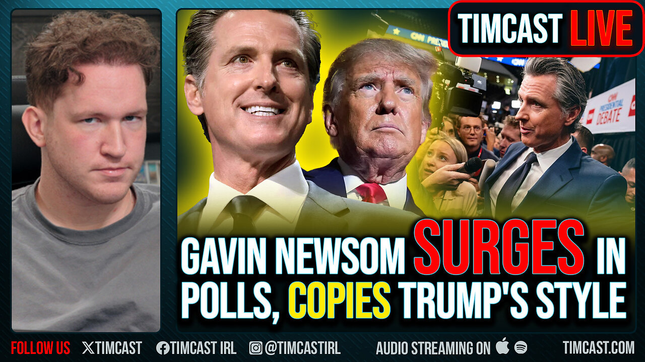 Gavin Newsom SURGES In Polls, COPIES Trump's Style