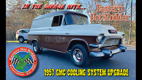 In the Garage With EHR: 1957 GMC Cooling System Upgrade