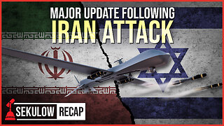 Major Update Following Iran Attack