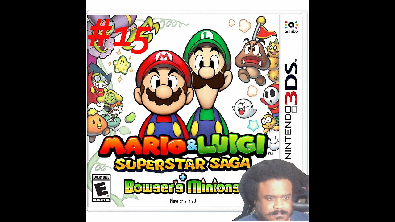 Mario & Luigi: Superstar Saga + Bowser’s Minions part 15 Live