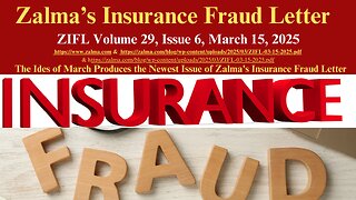 Zalma's Insurance Fraud Letter - March 15, 2025