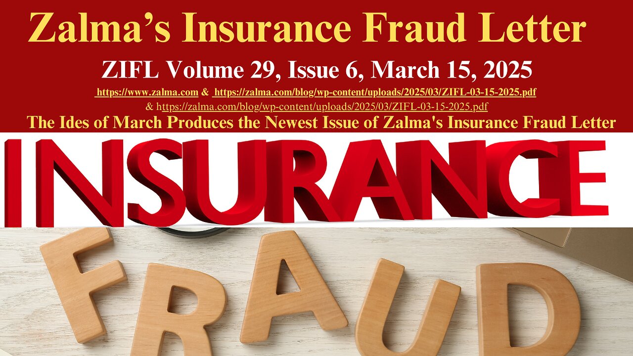 Zalma's Insurance Fraud Letter - March 15, 2025