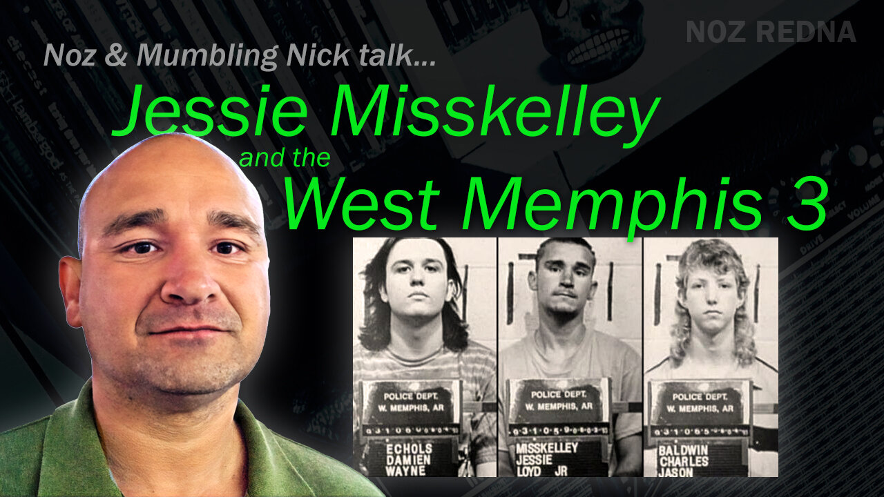 West Memphis Three Discussion w/ Mumbling Nick