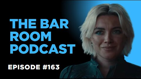 The Bar Room Podcast #163 (Raja Jackson, Lil Nas X, Avengers: Doomsday, Peacemaker)