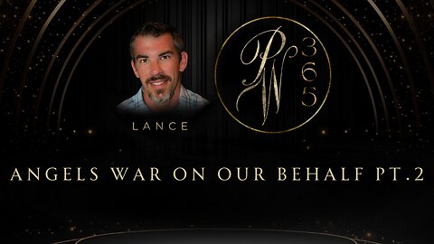 Angels war on our behalf pt 2