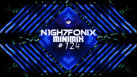 N1GH7FONIX MiniMix #124