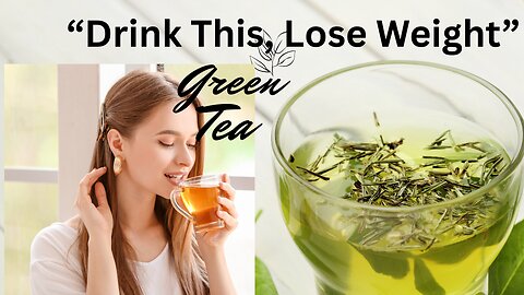 “Green Tea for Weight Loss | Boost Metabolism, Burn Fat & Stay Healthy Naturally”