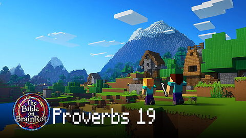 Proverbs 19 – Better Poor and Honest | The Bible on BrainRot
