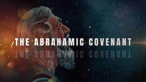 LMTH #92 - The Abrahamic Covenant