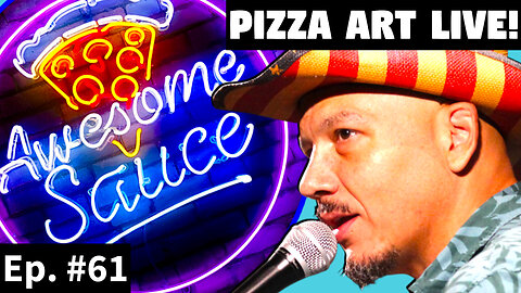 Awesome Sauce PIZZA ART LIVE Ep. #61: Luis J. Gomez