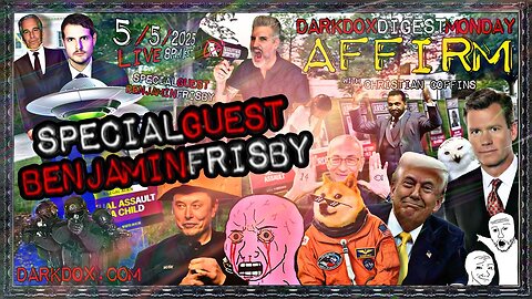 Benjamin Frisby on Darkdox Digest /w Host Christian Coffins 5/5/2025 AFFRIM